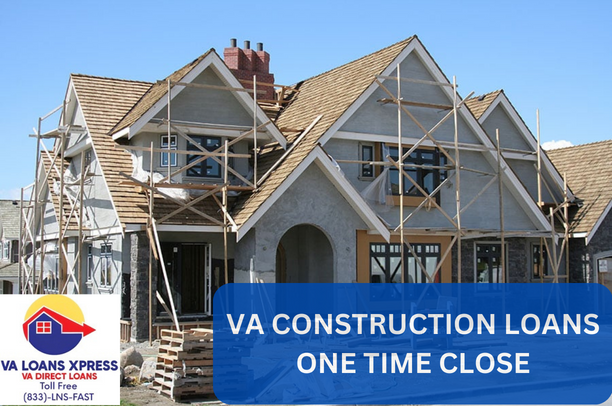 Va renovation loans,VA construction Loans, Va mortgage broker, Va mortgage Lender, Va mortgage loans