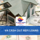 House, Money, VA REFI CASH OUT LOANS, VA Mortgage broker, VA mortgage lender